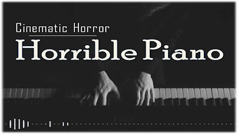 [No Copyright] horror piano horror sound effects piano-No Copyright Music #Free Audio Liabrary