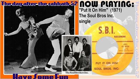The Soul Bros Inc - Put It On Him [1971 Funk Rock Houston Texas USA]