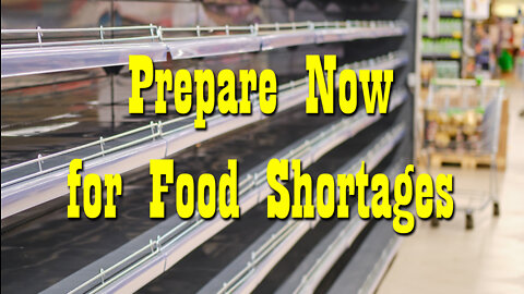 Prepare Now for Fall-Winter Food Shortages ~ Prepper Pantry