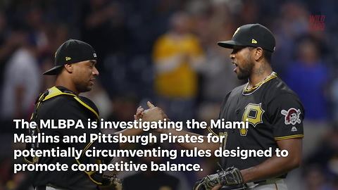 MLBPA Investigating Marlins and Pirates For Potentially ‘Circumventing Rules’