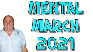 MENTAL MARCH 2021 WITH CHARLIE WARD