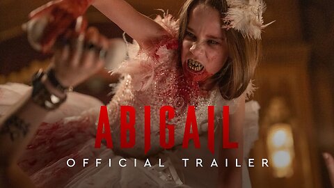 Abigail - Official Trailer #2