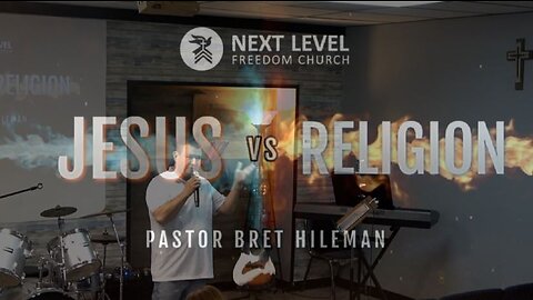 Jesus vs Religion Part 2 (10/18/23)