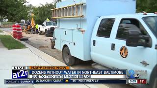 Many without water in Northeast Baltimore after water main break