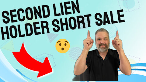 Second Lien Holder Short Sale