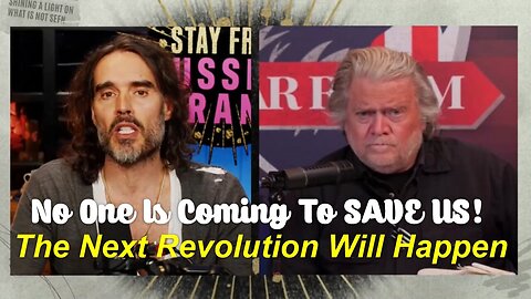 Russell Brand Interview Steve Bannon: No One Is Coming To SAVE US!