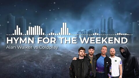 Hymn For The Weekend - Alan Walker vs Coldplay | @UltimateSoundsOfficial