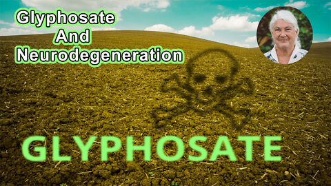Glyphosate, Deuterium, Prions And Neurodegeneration - Stephanie Seneff, PhD