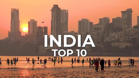 "India Unveiled: 10 Must-Visit Destinations"