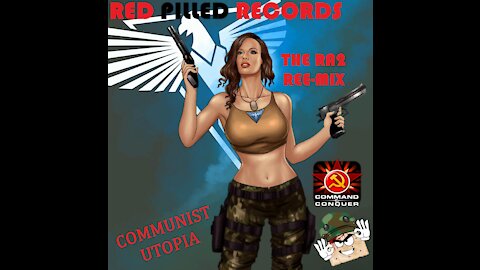 Communist Utopia The RA2 REEE-MIX Featuring Salty Cracker