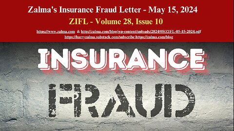Zalma's Insurance Fraud Letter - May 15, 2024