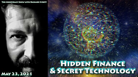 HIDDEN FINANCES AND SECRET TECHNOLOGY with Joseph Farrell