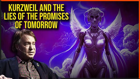 Kurzweil & The Lies Of A Transhumanist
