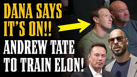 Andrew Tate to TRAIN Elon Musk for Mark Zuckerberg UFC Cage Match!! Dana White Says it's ON!!
