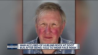 Man accused of hurling rock at DDOT bus after being told to wear face mask