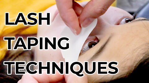 Lash Taping Techniques | EXPERT Lash Tips 💕