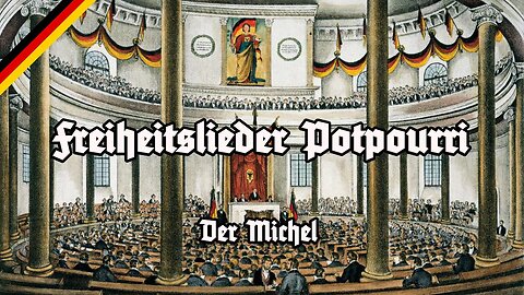 Neue Deutsche Freiheitslieder - Potpourri - Der Michel - Marschliederkanal