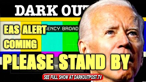 Dark Outpost 01-19-2021 EAS Alert Coming Please Stand By