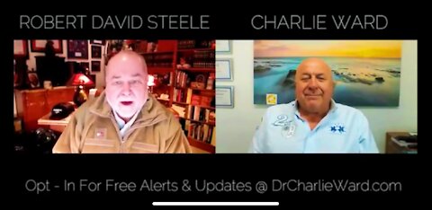 CHARLIE WARD & ROBERT DAVID STEELE: LOADED 5 MIN UPDATE!!
