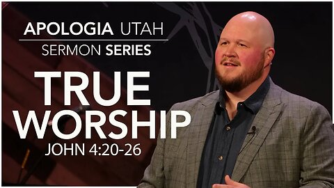 True Worship | Sermon 12/18/2022