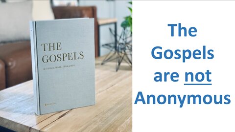 Are the Gospels Anonymous?