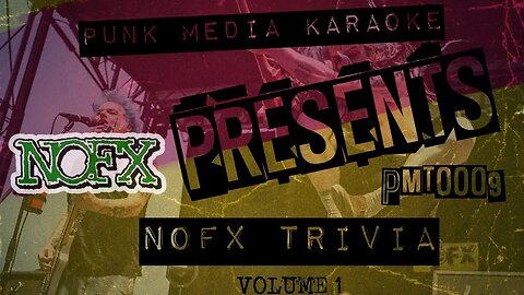 EP9 - PUNK MEDIA TRIVIA - NOFX EDITION VOL. 1