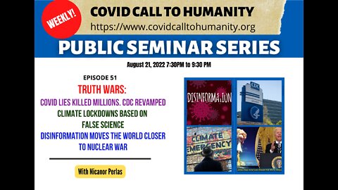 Episode 51: Truth Wars: Covid Lies Killed Millions. CDC Revamped Climate Lockdowns Based on False Science . Disinformation Moves The World Closer To Nuclear War