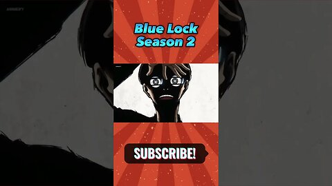 Blue Lock Season 2 - Official Trailer