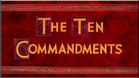 The Ten Commandments Part 3