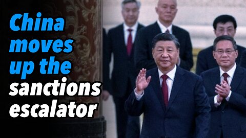 China moves up the sanctions escalator