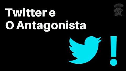 Twitter e O Antagonista