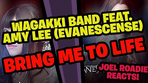 Wagakki Band / Bring Me To Life with Amy Lee of EVANESCENCE - Roadie Reacts