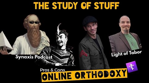 Orthodox Christianity isn't what you think. 3☦ podcasters talk Orthodoxy
