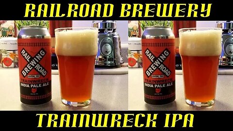 Railroad Brewery ~ Trainwreck IPA