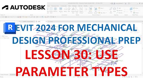 REVIT MECHANICAL DESIGN PROFESSIONAL CERTIFICATION PREP: USE PARAMETER TYPES