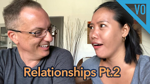 Philippines Life -- Relationships Pt. 2