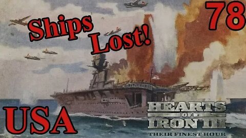 Major Fleet Battle! U.S.A. 78 - Black ICE 11.2 - Hearts of Iron 3 -