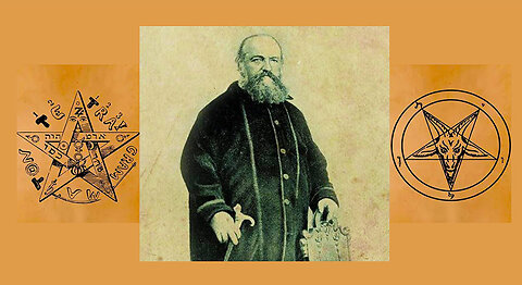 Eliphas Levi Crafted Occult Catholicism ("Revolutionary Heresy") for a Socialist NWO