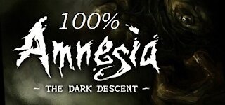 Road to 100%: Amnesia The Dark Descent P2