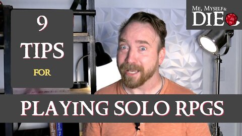 9 Tips for Solo RPGs