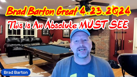 Brad Barton Great 4.23.2Q24 - This is An Absolute MUST SEE