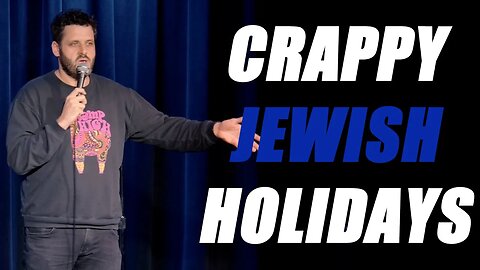Crappy Jewish Holidays - Danny Polishchuk - Stand-Up Comedy
