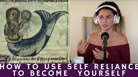 How to Use Self Reliance to Become Yourself