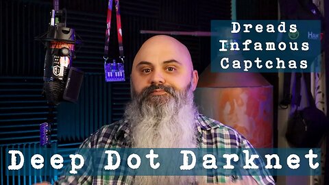 Dreads Infamous Captchas - Deep Dot Darknet