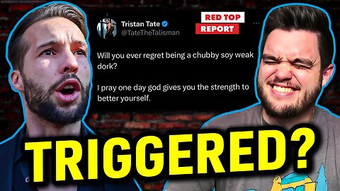 ‘Big Man’ Tristan Tate Attacks Me on Twitter