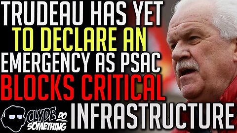 PSAC Strike Blocking Infrastructure - People Ask Trudeau: Why No Emergencies Act? - Freedom Convoy