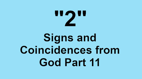 2 Signs and Coincidences from God Part 11