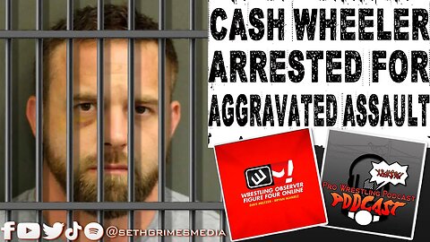 Cash Wheeler of FTR ARRESTED on Gun Charge | Clip from Pro Wrestling Podcast Podcast | #cashwheeler