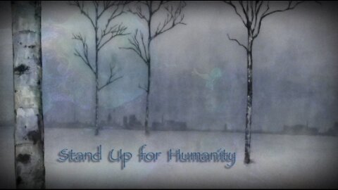 Stand Up for Humanity