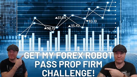 🤑Get Rich Quick! Forex Robot That Will Pass Any Prop Firm Challenge💰
